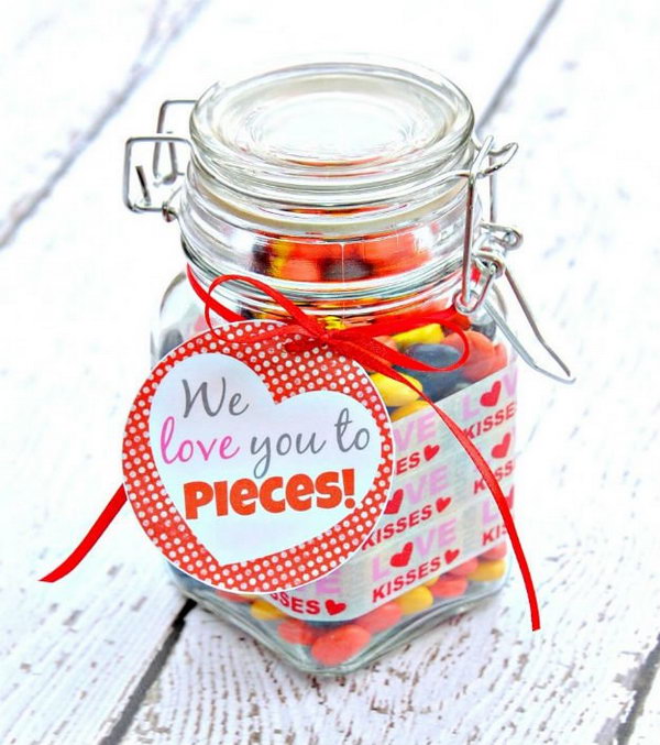 Sweet Jar of Treats Labeled “We love you to pieces!