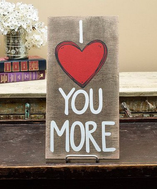‘I Love You More’ Wall Plaque. DIY Gifts for Mom