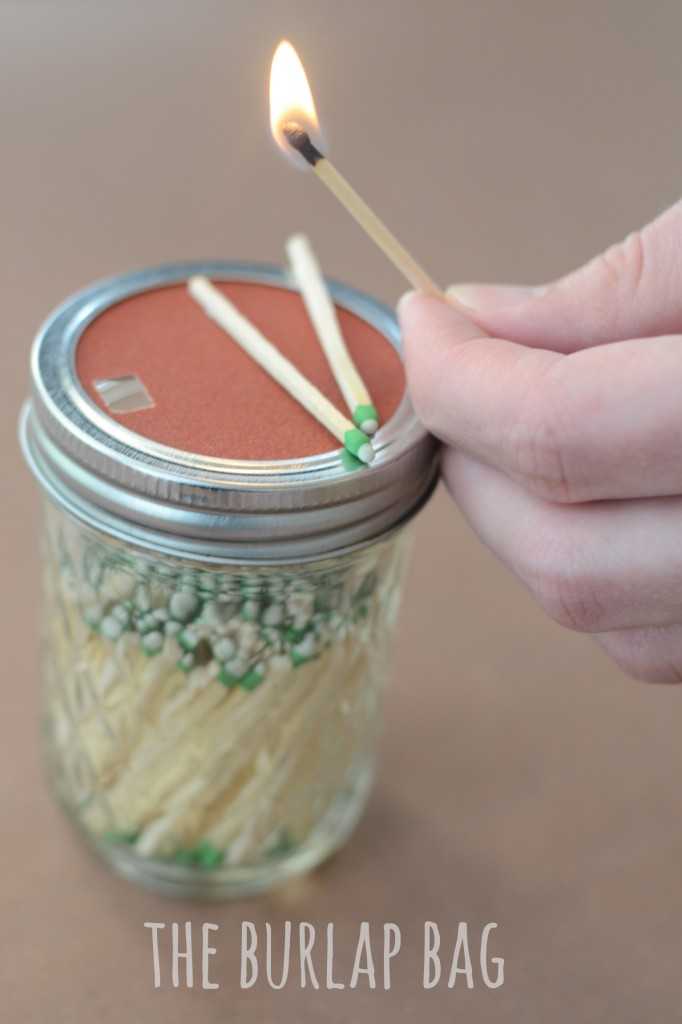 Store matches in a mason jar.