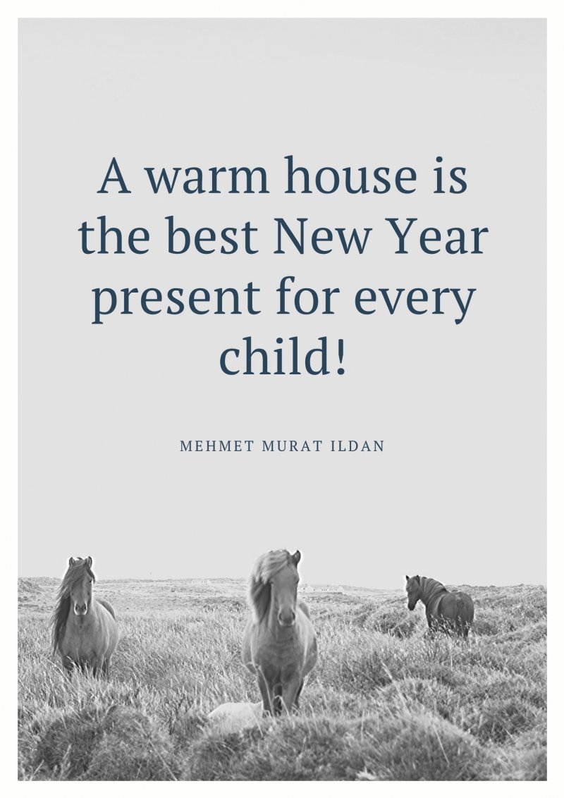 A warm house is the best New Year present for every child!